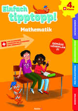 Einfach tipptopp! Mathematik 4. Klasse - Sabina Dalla Riva, Martine Knébel