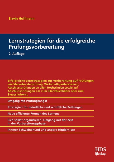 Lernstrategien für die erfolgreiche Prüfungsvorbereitung - Erwin Hoffmann