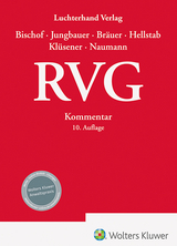 RVG Kommentar - Bischof, Helmut; Jungbauer, Sabine; Bräuer, Antje; Hellstab, Heinrich; Klüsener, Werner; Naumann, Rolf