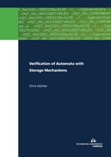 Verification of Automata with Storage Mechanisms - Chris Köcher