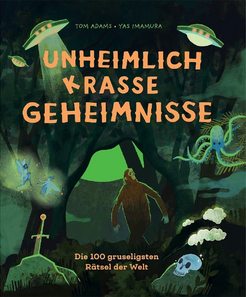 Unheimlich krasse Geheimnisse - Tom Adams