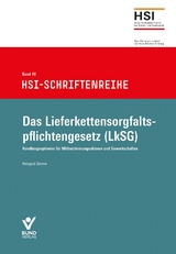 Das Lieferkettensorgfaltspflichtengesetz (LkSG) - Reingard Zimmer