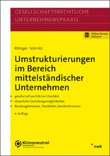 Umstrukturierungen im Bereich mittelständischer Unternehmen - Ettinger, Jochen; Schmitz, Markus