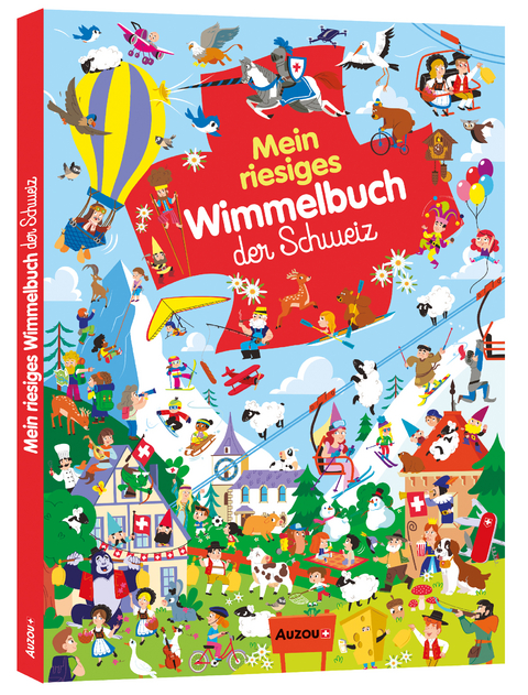 Mein riesiges Wimmelbuch der Schweiz