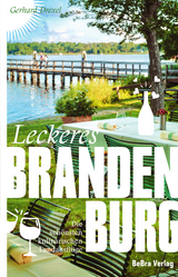 Leckeres Brandenburg - Gerhard Drexel