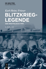 Blitzkrieg-Legende - Karl-Heinz Frieser