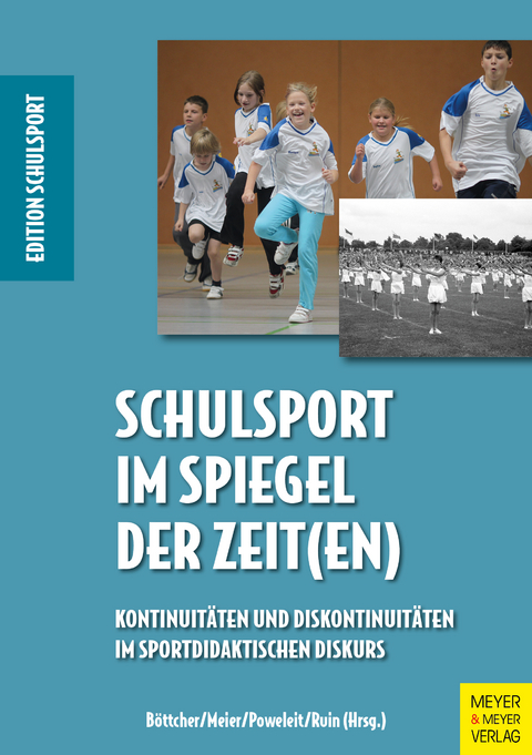 Schulsport im Spiegel der Zeit(en) - 