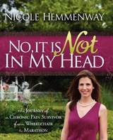 No, It Is Not In My Head -  Nicole Hemmenway