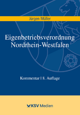 Eigenbetriebsverordnung Nordrhein-Westfalen - Jürgen Müller