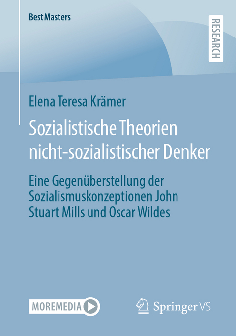 Sozialistische Theorien nicht-sozialistischer Denker - Elena Teresa Krämer