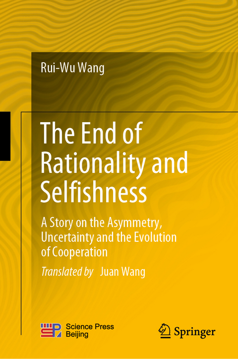 The End of Rationality and Selfishness - Rui-Wu Wang