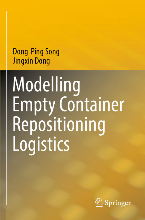 Modelling Empty Container Repositioning Logistics - Dong-Ping Song, Jingxin Dong