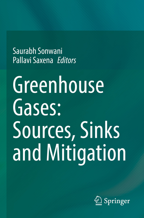 Greenhouse Gases: Sources, Sinks and Mitigation - 