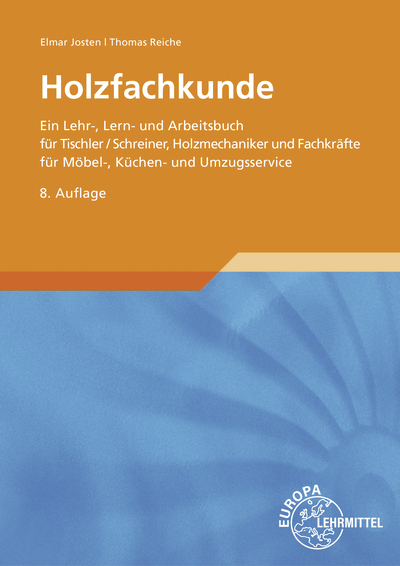 Holzfachkunde - Thomas Reiche, Elmar Josten