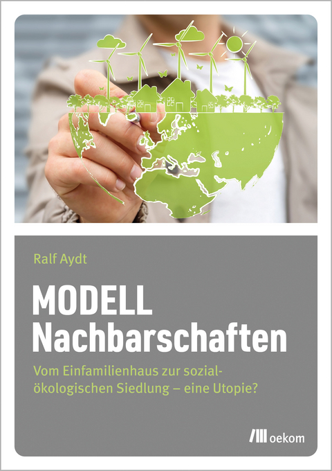 Modell Nachbarschaften - Ralf Aydt