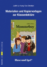 Begleitmaterial: Monsterboy / Neuausgabe - Eva Christian, Judith Le Huray, Silvia Regelein