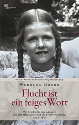 Flucht ist ein feiges Wort - Werburg Doerr