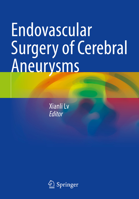 Endovascular Surgery of Cerebral Aneurysms - 