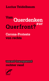 Vom Querdenken zur Querfront? - Lucius Teidelbaum