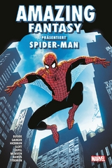 Amazing Fantasy präsentiert Spider-Man - Dan Slott, Ryan Stegman, Anthony Falcone, Jim Cheung, Armando Iannucci, Rainbow Rowell, Ho Che Anderson, Guiseppe Camuncoli, Kurt Busiek, Terry Dodson, Rachel Dodson, Marco Checchetto, Neil Gaiman, Steve McNiven, Todd Nauck