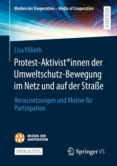 Protest-Aktivist*innen der Umweltschutz-Bewegung im Netz und auf der Straße - Lisa Villioth