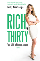 Rich by Thirty -  Lesley-Anne Scorgie