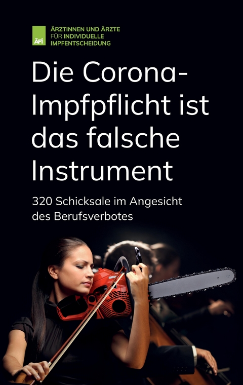 Die Corona-Impfpflicht ist das falsche Instrument -  Ärztinnen und Ärzte für individuelle Impfentscheidung e. V.