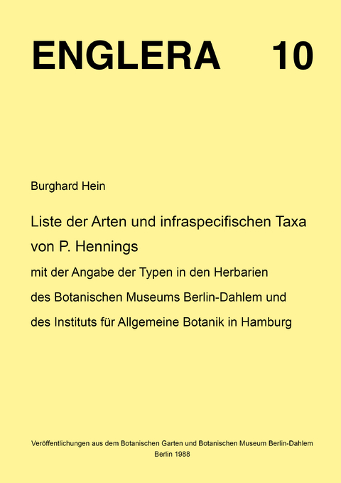 Liste der Arten und infraspecifischen Taxa von P. Hennings - Burghard Hein