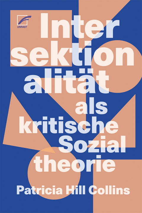 Intersektionalität als kritische Sozialtheorie - Patricia Hill Collins