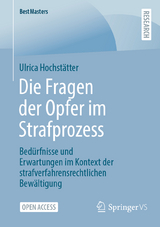 Die Fragen der Opfer im Strafprozess - Ulrica Hochstätter