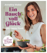 Ein Bauch voll Glück - Annelina Waller