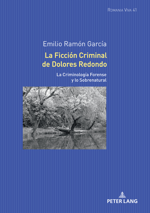 La Ficción Criminal de Dolores Redondo - Emilio Ramón García