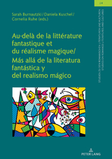 Au-delà de la littérature fantastique et du réalisme magique / Más allá de la literatura fantástica y del realismo mágico - 