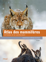 Atlas des mammifères de Suisse et du Liechtenstein - 