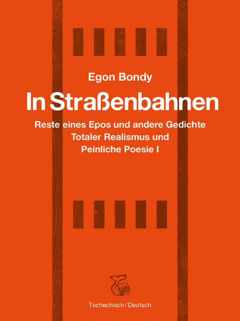 In Straßenbahnen - Egon Bondy