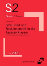 Strafurteil und Revisionsrecht in der Assessorklausur - Kock, Rainer; Neumann, André