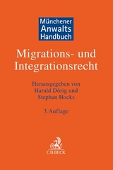 Handbuch Migrations- und Integrationsrecht - Dörig, Harald; Hocks, Stephan