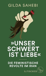 Unser Schwert ist Liebe - Gilda Sahebi