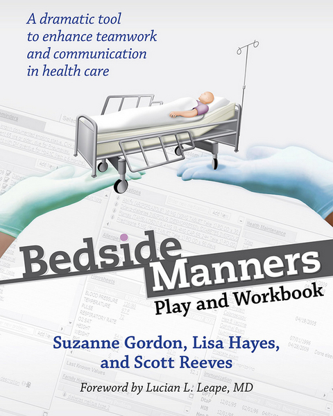 Bedside Manners - Suzanne Gordon, Lisa Hayes, Scott Reeves