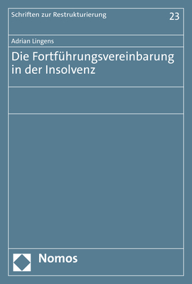 Die Fortführungsvereinbarung in der Insolvenz - Adrian Lingens