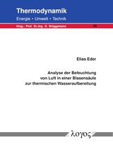 Analyse der Befeuchtung von Luft in einer Blasensäule zur thermischen Wasseraufbereitung - Elias Eder