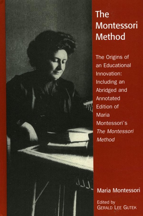 Montessori Method -  Gerald Lee Gutek