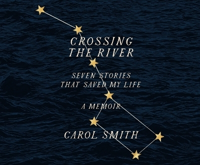 Crossing the River - Carol Smith