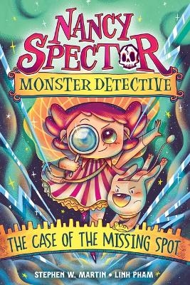 Nancy Spector, Monster Detective 1: The Case of the Missing Spot - Stephen W Martin