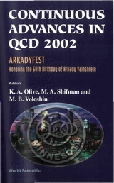 CONTINUOUS ADVANCES IN QCD 2002 - Keith A Olive, Misha Shifman, M B Voloshin