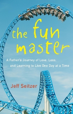 The Fun Master - Jeff Seitzer