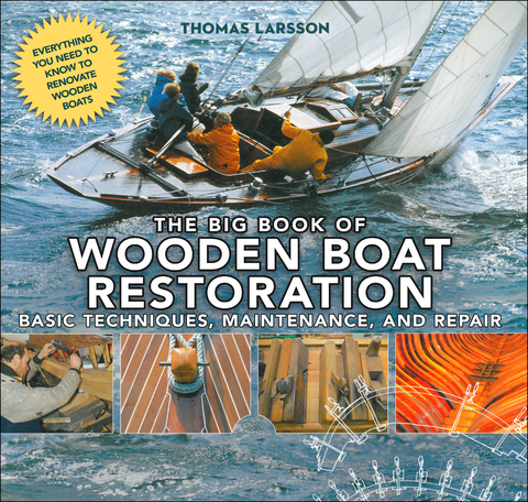 Big Book of Wooden Boat Restoration -  Thomas Larsson