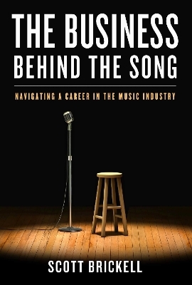 Business Behind the Song - Scott Brickell