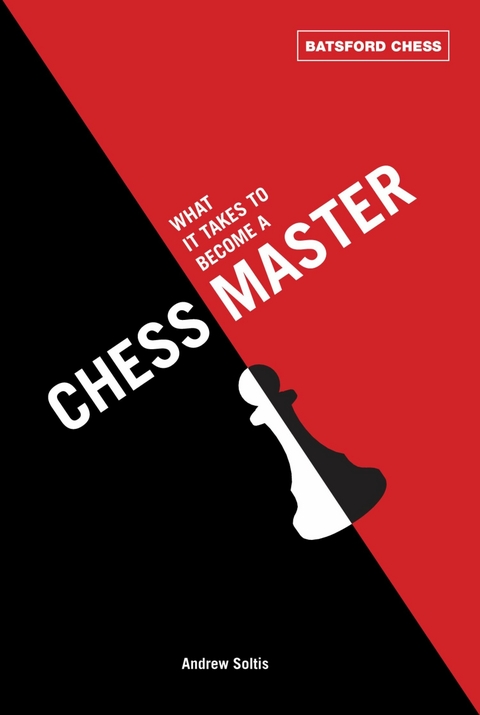 What It Takes to Become a Chess Master - Andrew Soltis