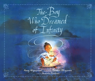 The Boy Who Dreamed of Infinity - Amy Alznauer